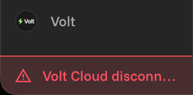 Volt Cloud disconnected warning banner